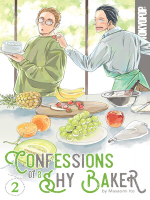 cover image of Confessions of a Shy Baker, Volume 2